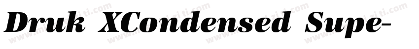 Druk XCondensed Supe字体转换